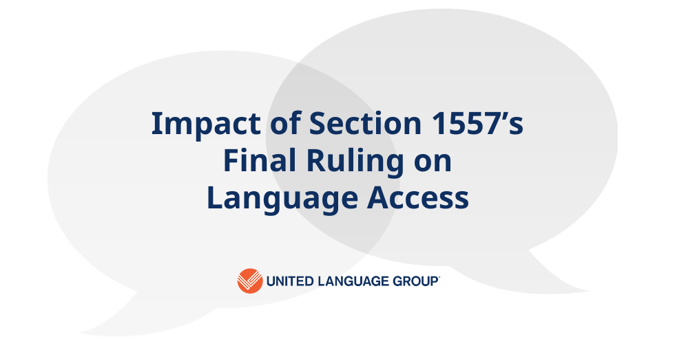 Impact of Section 1557's Final Ruling on Language Access